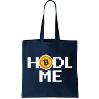 Hold Me Bitcoin Tote Bag