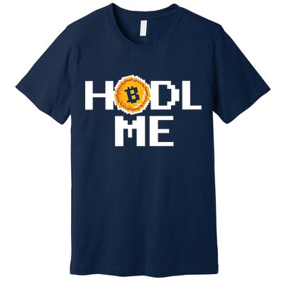 Hold Me Bitcoin Premium T-Shirt