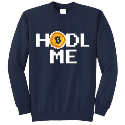 Hold Me Bitcoin Tall Sweatshirt