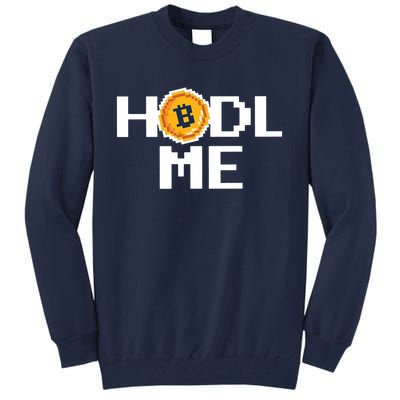 Hold Me Bitcoin Tall Sweatshirt