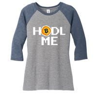 Hold Me Bitcoin Women's Tri-Blend 3/4-Sleeve Raglan Shirt