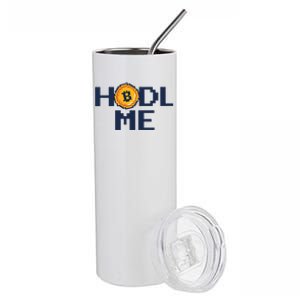 Hold Me Bitcoin Stainless Steel Tumbler