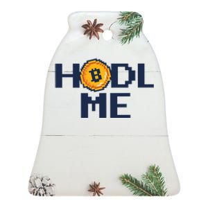 Hold Me Bitcoin Ceramic Bell Ornament