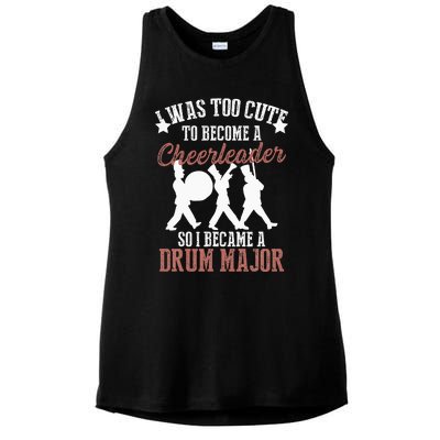 Hilarious Marching Band Drum Major Meme Joke Too Cute Ladies PosiCharge Tri-Blend Wicking Tank