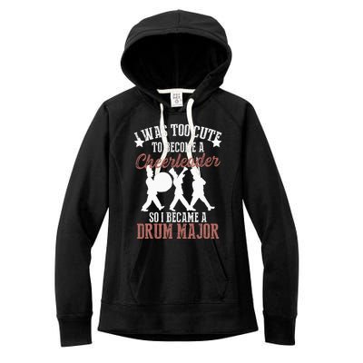 Hilarious Marching Band Drum Major Meme Joke Too Cute Women's Fleece Hoodie