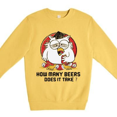 How Many Beers Does It Take Premium Crewneck Sweatshirt