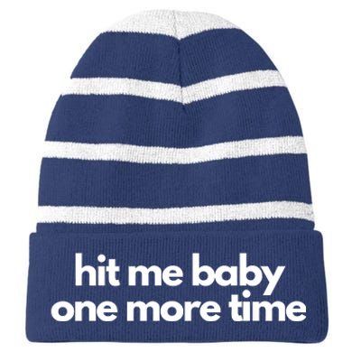 Hit Me Baby One More Time Striped Beanie with Solid Band