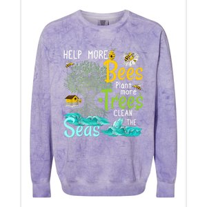 Help More Bees Plant More Trees Clean Seas Tee Colorblast Crewneck Sweatshirt