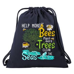 Help More Bees Plant More Trees Clean Seas Tee Drawstring Bag