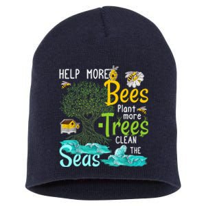 Help More Bees Plant More Trees Clean Seas Tee Short Acrylic Beanie