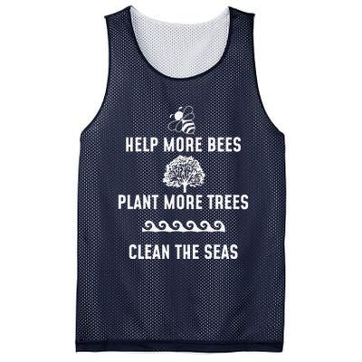 Help More Bees Plant More Trees Clean The Seas Gift Mesh Reversible Basketball Jersey Tank