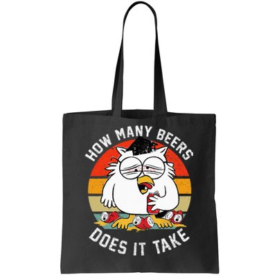 How Many Beers Does It Take Tote Bag