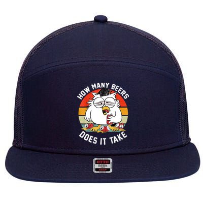 How Many Beers Does It Take 7 Panel Mesh Trucker Snapback Hat