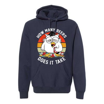 How Many Beers Does It Take Premium Hoodie