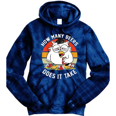 How Many Beers Does It Take Tie Dye Hoodie