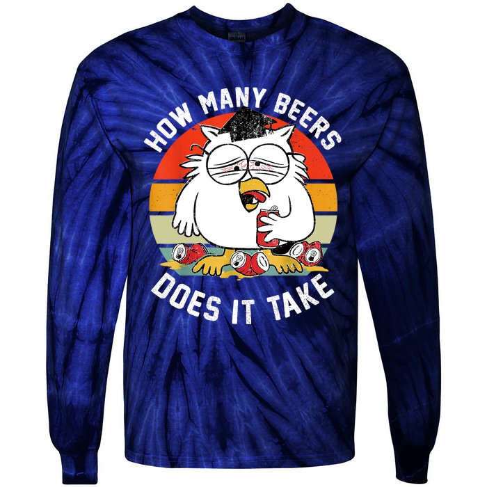 How Many Beers Does It Take Tie-Dye Long Sleeve Shirt