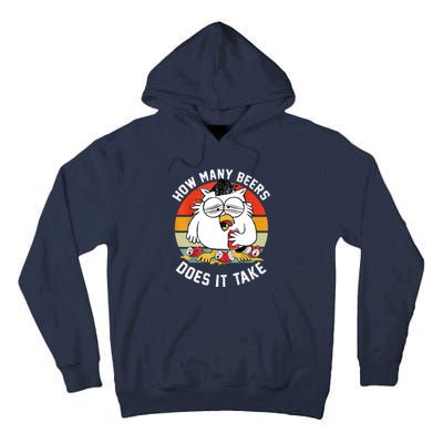 How Many Beers Does It Take Tall Hoodie