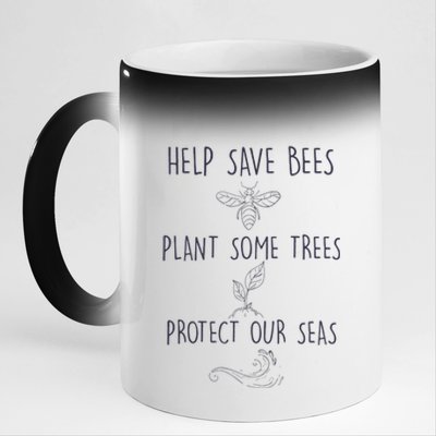 Help More Bees Plant More Trees Clean The Seas Trending 11oz Black Color Changing Mug