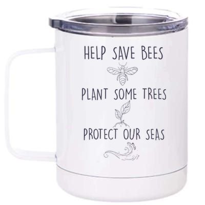 Help More Bees Plant More Trees Clean The Seas Trending 12 oz Stainless Steel Tumbler Cup