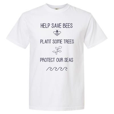 Help More Bees Plant More Trees Clean The Seas Yellow Garment-Dyed Heavyweight T-Shirt