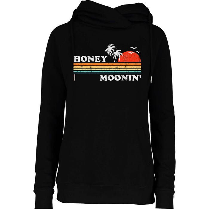 Honey Moonin Beach Honeymoon Vacation Womens Funnel Neck Pullover Hood