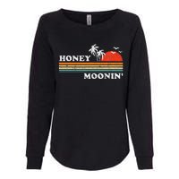 Honey Moonin Beach Honeymoon Vacation Womens California Wash Sweatshirt