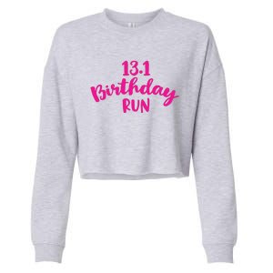 Half Marathon Birthday Runner Gift Running Cropped Pullover Crew