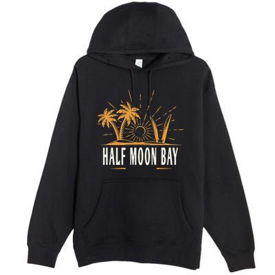 Half Moon Bay California Vintage Beach Premium Pullover Hoodie