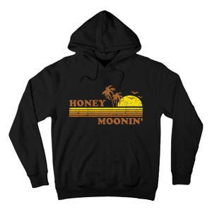 Honey Moonin Beach Honeymoon Vacation Women Couples Gift Tall Hoodie