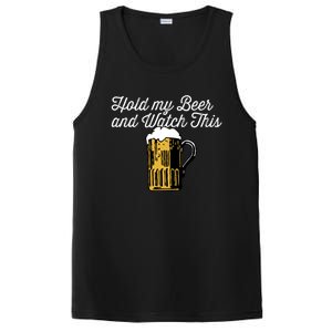 Hold My Beer And Watch This Funny Bar Ing Pun Gift PosiCharge Competitor Tank