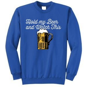 Hold My Beer And Watch This Funny Bar Ing Pun Gift Sweatshirt