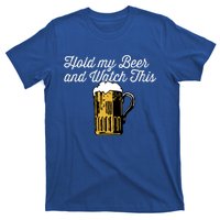 Hold My Beer And Watch This Funny Bar Ing Pun Gift T-Shirt