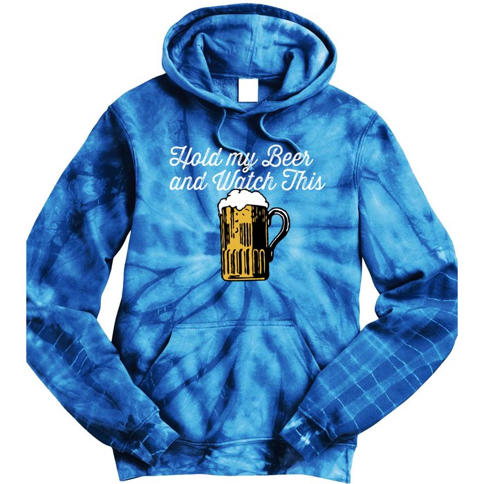 Hold My Beer And Watch This Funny Bar Ing Pun Gift Tie Dye Hoodie