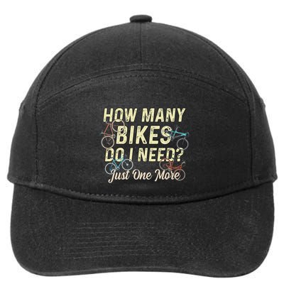 How Many Bikes Do I Need Just One More Funny Bike Cyclist 7-Panel Snapback Hat