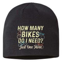 How Many Bikes Do I Need Just One More Funny Bike Cyclist Sustainable Beanie