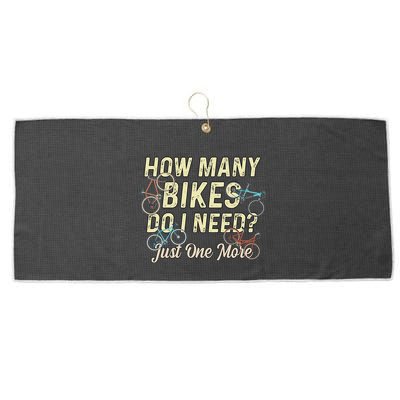 How Many Bikes Do I Need Just One More Funny Bike Cyclist Large Microfiber Waffle Golf Towel