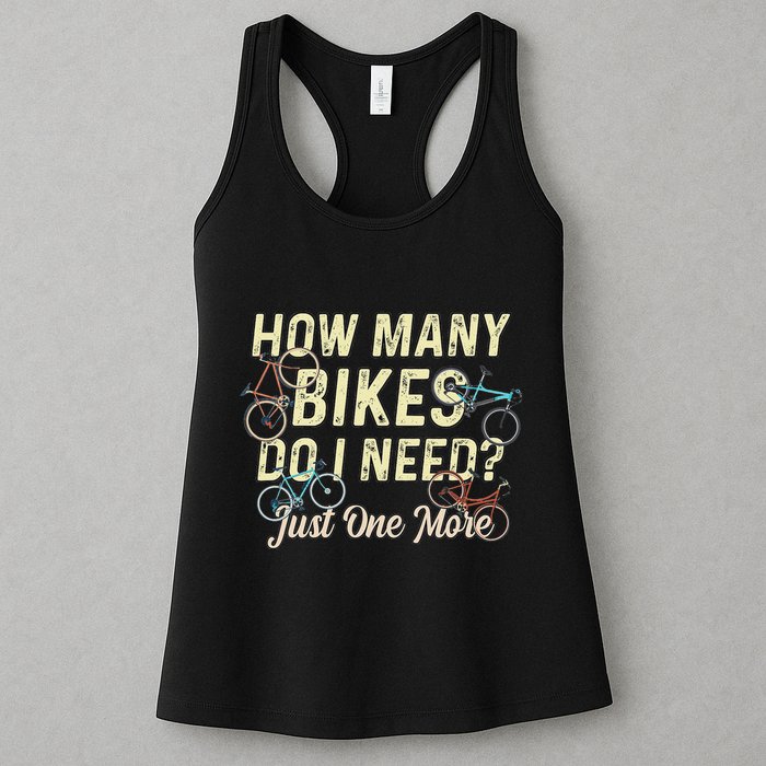 How Many Bikes Do I Need Just One More Funny Bike Cyclist Womens Tank Top