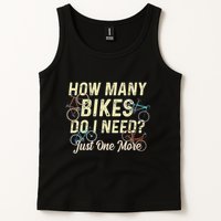 How Many Bikes Do I Need Just One More Funny Bike Cyclist Tank Top