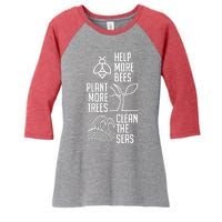 Help More Bees Plant More Trees Clean The Seas Women's Tri-Blend 3/4-Sleeve Raglan Shirt