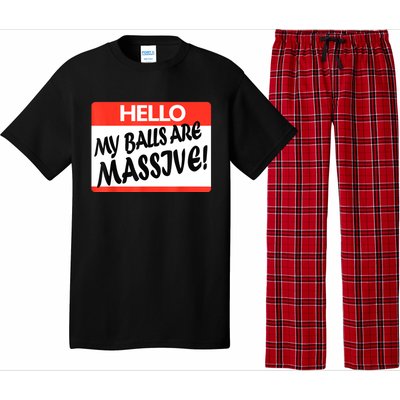 Hello My Balls Are Massive Pajama Set