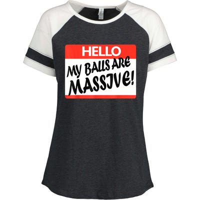 Hello My Balls Are Massive Enza Ladies Jersey Colorblock Tee