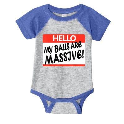 Hello My Balls Are Massive Infant Baby Jersey Bodysuit