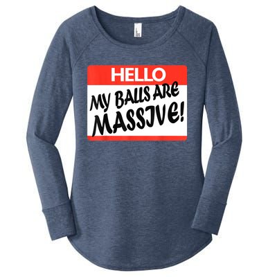 Hello My Balls Are Massive Women's Perfect Tri Tunic Long Sleeve Shirt