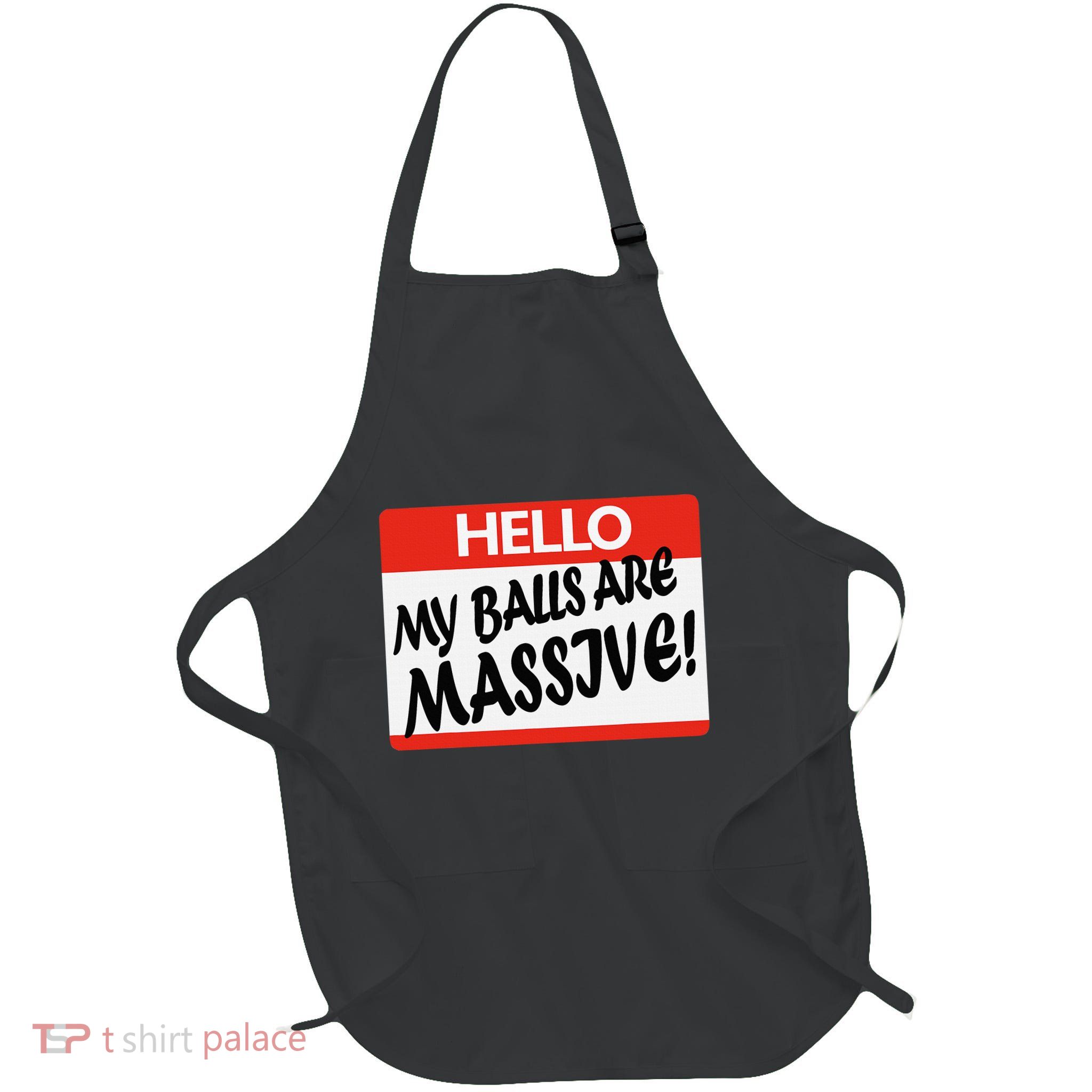 Hello My Balls Are Massive Full-Length Apron With Pockets