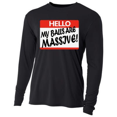 Hello My Balls Are Massive Cooling Performance Long Sleeve Crew