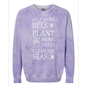 Help More Bees Plant More Trees Clean The Seas Beekeeper Gift Colorblast Crewneck Sweatshirt