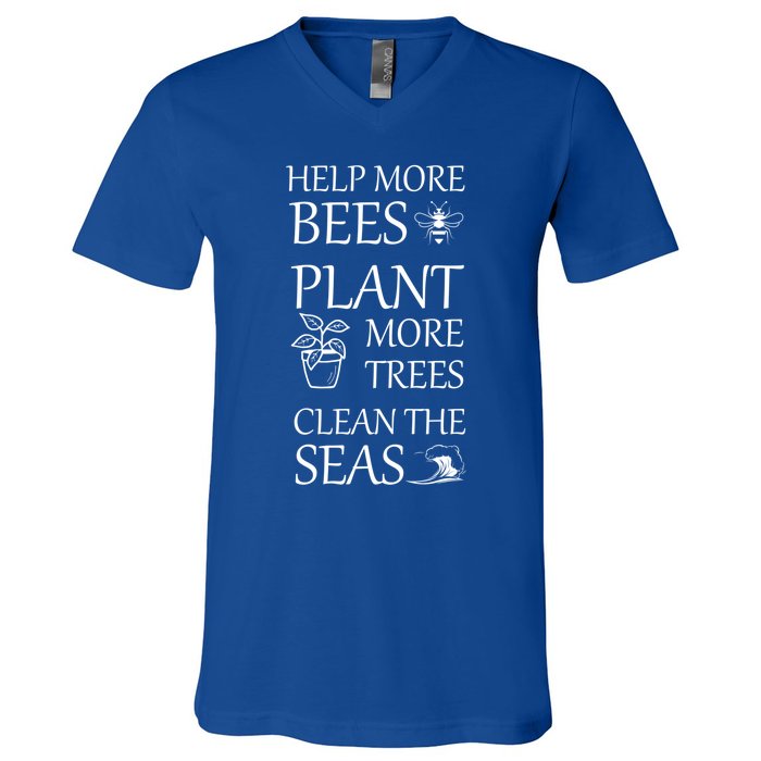 Help More Bees Plant More Trees Clean The Seas Beekeeper Gift V-Neck T-Shirt