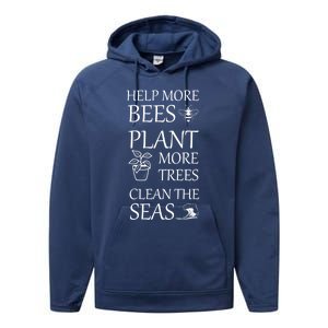 Help More Bees Plant More Trees Clean The Seas Beekeeper Gift Performance Fleece Hoodie