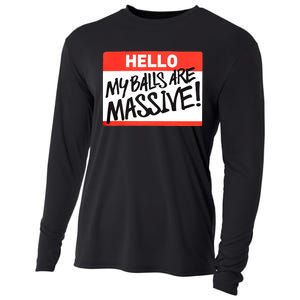 Hello My Balls Are Massive Funny Gift Idea Cooling Performance Long Sleeve Crew