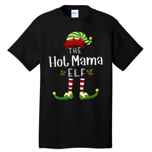 Hot Mama Christmas Elf Matching Pajama XMas Party Tall T-Shirt